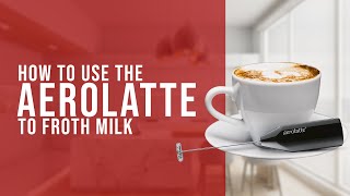 How To Use the AeroLatte To Froth Milk [upl. by Craggie98]